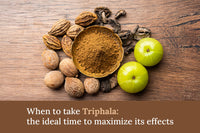When to take Triphala: the ideal time to maximize its effects